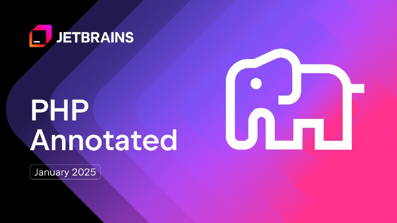PHP Annotated – January 2025 - The JetBrains Blog
