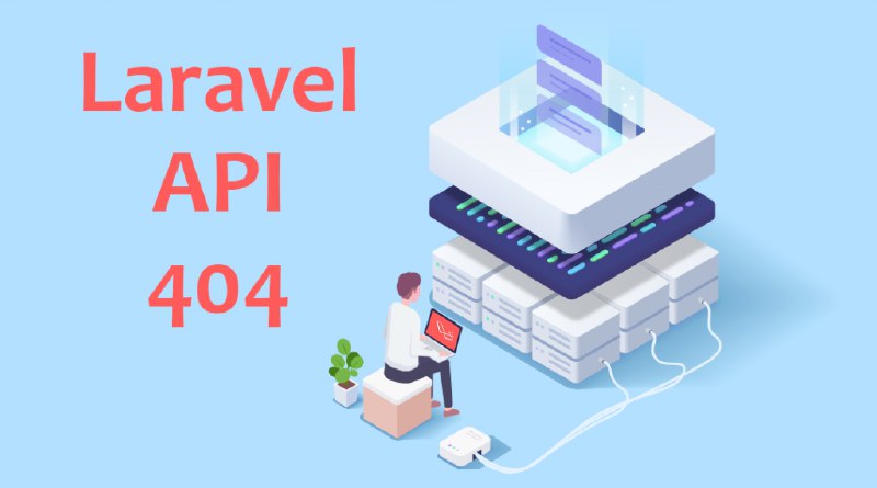 Laravel API 404 ответ: Возвращаем JSON вместо страницы с ошибкой | Уроки Laravel
