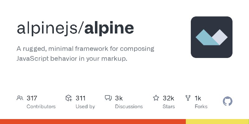 GitHub - alpinejs/alpine: A rugged, minimal framework for composing JavaScript behavior in your markup.