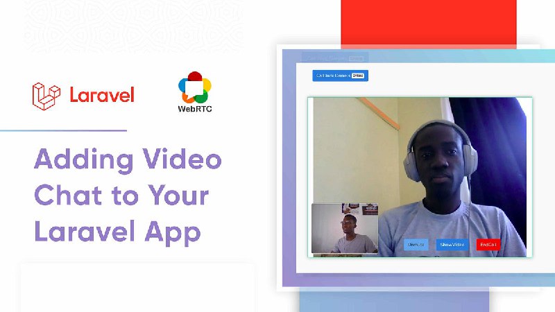 Adding Video Chat To Your Laravel App