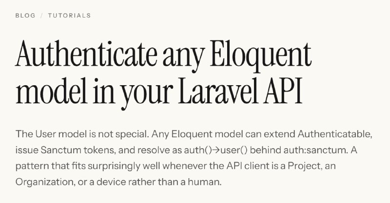 Аутентифицируйте любую Eloquent-модель  в вашем API