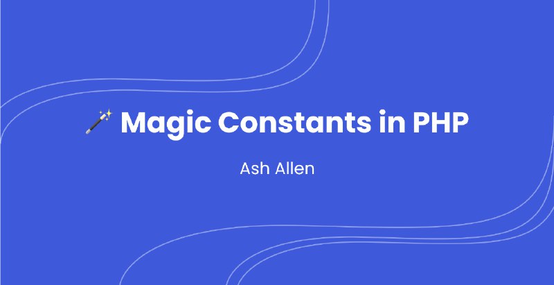 Magic Constants in PHP