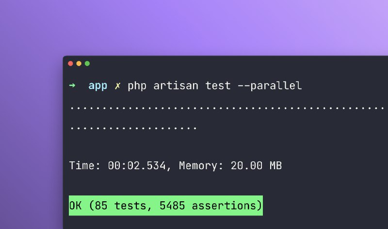 Laravel: Parallel Testing Is Now Available | Laravel - The clean stack for Artisans and agents