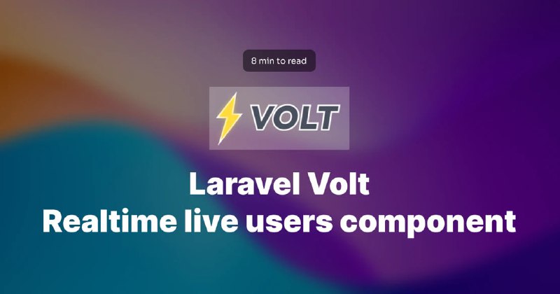Показываем статистику в реальном времени с Laravel Volt