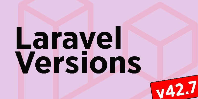Laravel Versions