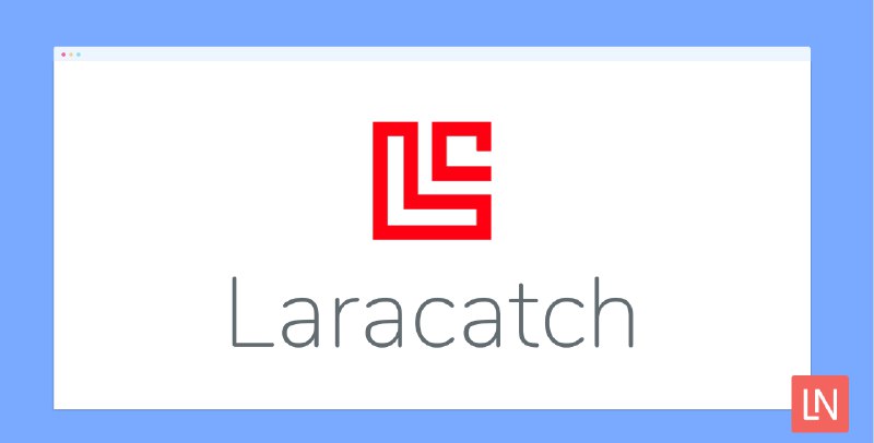Laracatch is a Customizable Error Page for Laravel