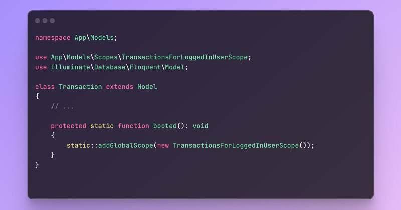 When to use Laravel global scopes
