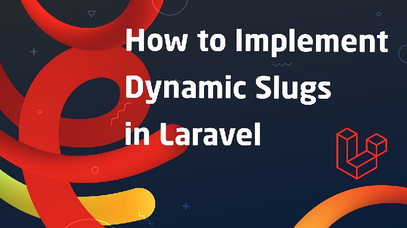 How to implement dynamic slugs in Laravel? The Medium.com way!