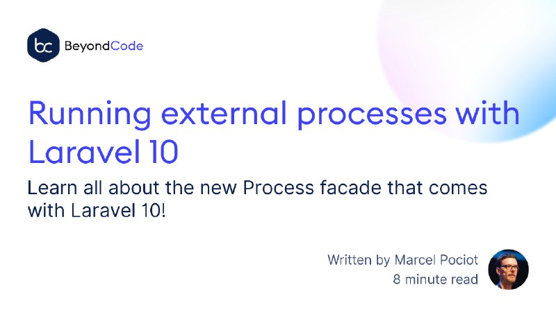 Laravel's new Process facade