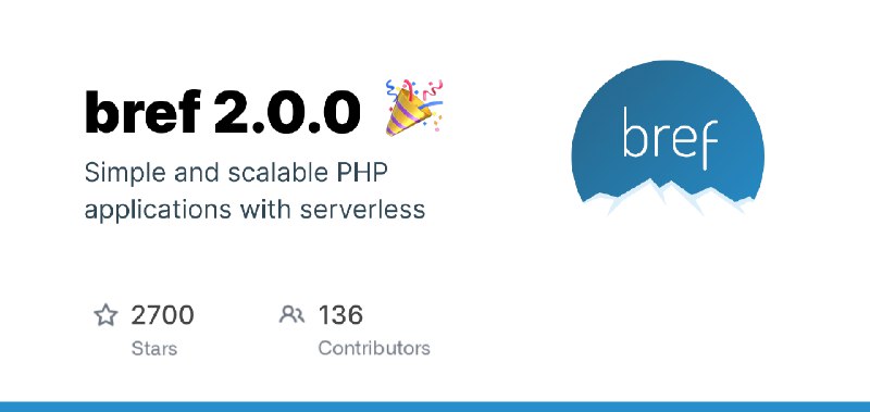 Bref 2.0 is released 🎉 – Bref