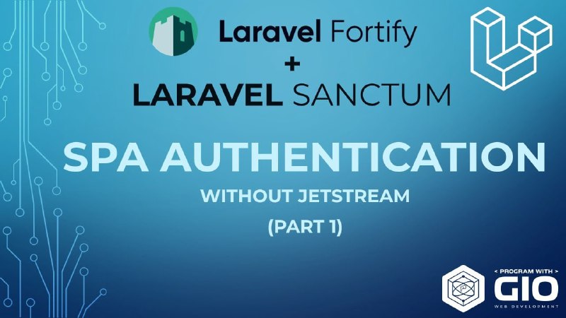 Laravel Fortify - SPA аутентификация и система входа