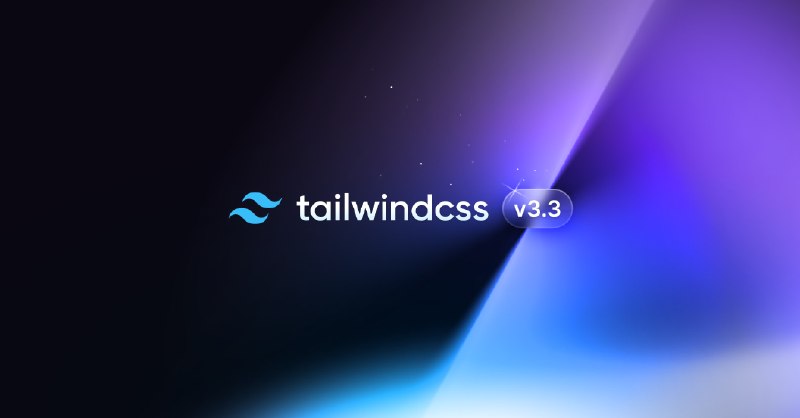 Tailwind CSS v3.3: Extended color palette, ESM/TS support, logical properties, and more
