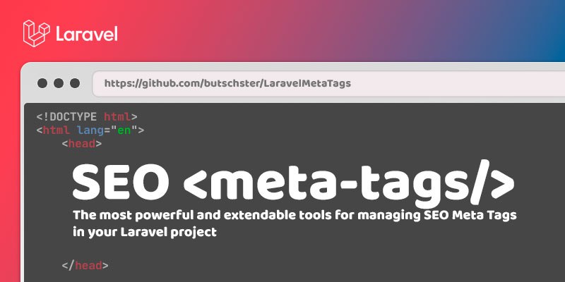 GitHub - butschster/LaravelMetaTags: The most powerful and extendable tools for managing SEO Meta Tags in your Laravel project