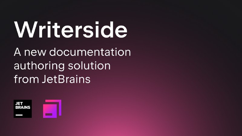 Writerside — новая среда для написания технической документации от JetBrains.