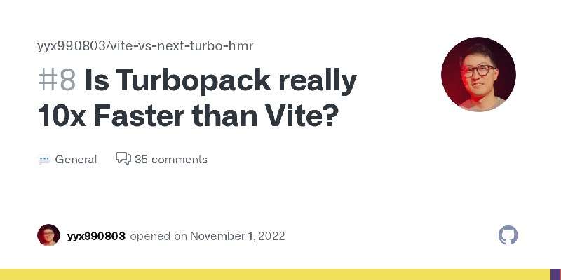 Is Turbopack really 10x Faster than Vite? · yyx990803 vite-vs-next-turbo-hmr · Discussion #8