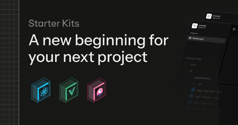 Laravel Starter Kits: A New Beginning for Your Next Project - Laravel - The PHP Framework For Web Artisans