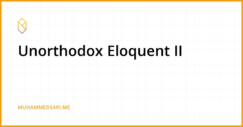 Unorthodox Eloquent II - Muhammed Sarı