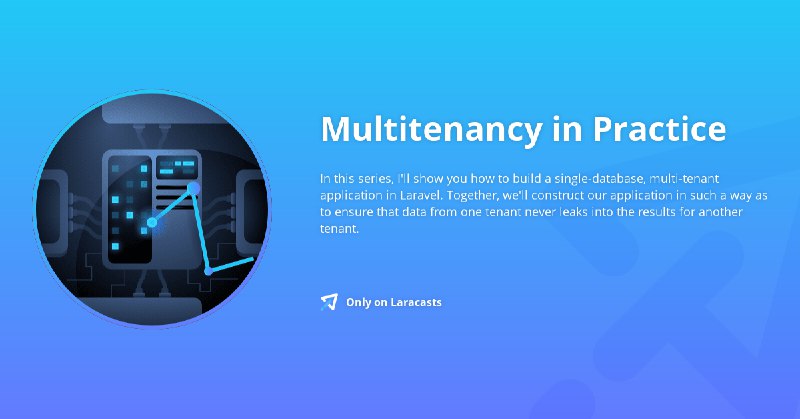 Multitenancy in Practice