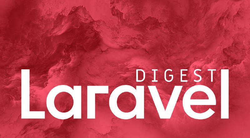 Laravel-дайджест (8–21 марта 2021)