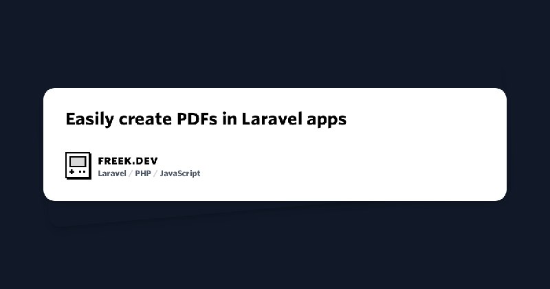 Easily create PDFs in Laravel apps | freek.dev