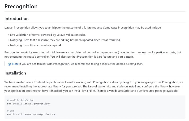 Laravel Precognition — Tim MacDonald делает интересную штуку для Laravel 9.Звучит, конечно громко: «Предвидение», но на деле удобная фича для быстрой проверки форм и контента.