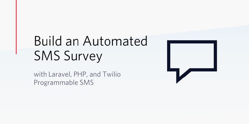 Автоматизированный SMS-опрос на Laravel+Twilio
