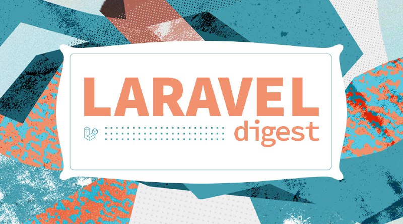 Laravel–Дайджест (12–18 октября 2020)