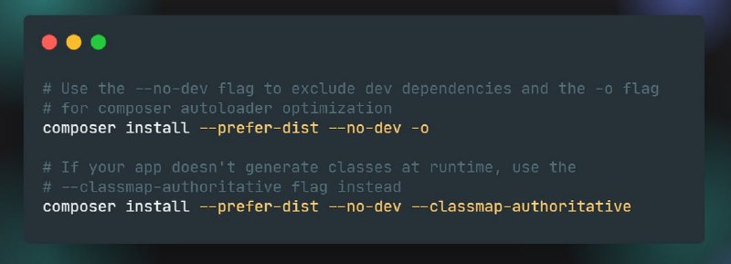 Советы по LaravelДля повышения производительности не забудьте исключить dev-зависимости и оптимизировать автозагрузчик композера в скрипте развертывания проекта на продакшн.© Enlightn